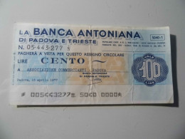 Miniassegno "BANCA ANTONIANA DI PADOVA E TRIESTE LIT. 100" - [10] Cheques En Mini-cheques