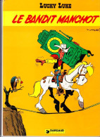 LUCKY LUKE - 18 - Edition Originale 1981 - Le Bandit Manchot - Lucky Luke