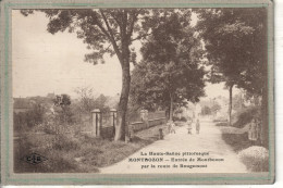 CPA - MONTBOZON (70) - Aspect De L'entrée Du Bourg Par La Route De Rougemont Au Début Du Siècle - Montbozon