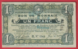 BON DE MONNAIE 27 Novembre1917. UN FRANC 1 F ROUBAIX TOURCOING - Bons & Nécessité