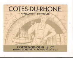 Etiquette Côtes Du Rhône - Cordenod-Gehl & Cie à Mâcon - Imprimeur Perroux - - Côtes Du Rhône
