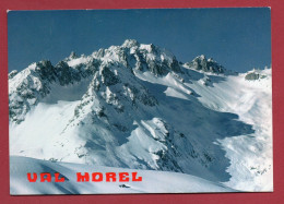 VAL MOREL - Le Pic De La Lauzière - Le Glacier De Cellier - Valmorel