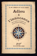 Adieu A L'innocence - Irwin Et Goff - 1938 - 252 Pages 18,8 X 12 Cm - Adventure