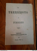 1895 - IL TERREMOTO A FIRENZE - OPUSCOLO - TIPOGRAFIA CLAUDIANA - Libros Antiguos Y De Colección