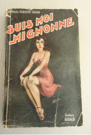 Editions Fleuve Noir Spécial Police No 12 1950 - Anthony Gérald - Suis Moi Mignonne - Couverture M. Gourdon - Fleuve Noir
