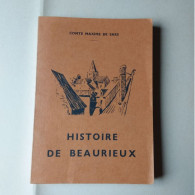 HISTOIRE DE BEAURIEUX (Comte Maxime De Sars) - Picardie - Nord-Pas-de-Calais