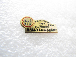 PIN'S    RALLYE   DE LA DRÔME   PAUL  FRIEDMAN    1991 - Rallye