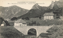 Puy De Dôme * Vallée De Chaudefour * Pont Chalets * Station De Cure D'air - Sonstige & Ohne Zuordnung