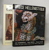 Lot De 2 Ouvrages Issus De La Collection "L'univers Des Formes": Grèce Archaïque / Grèce Hellénistique - Arqueología