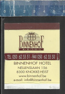 HOTEL BINNENHOF - KNOKKE HEIST  - OLD MATCHBOX SKILLET BELGIUM - Boites D'allumettes - Etiquettes