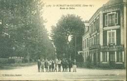 CPA CP Carte Postale Ancienne Seine Inférieure Seine Maritime St Saint Romain De Colbosc Route De Bolbec Hôtel Du Havre - Saint Romain De Colbosc