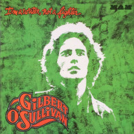 * LP *  GILBERT O' SULLIVAN - I'M A WRITER, NOT A FIGHTER (Holland 1973 EX-) - Disco, Pop