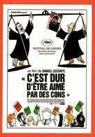 Carte Postale : C'est Dur D'être Aimé Par Des Cons (cinéma Affiche Film) Illustration : Cabu - Cabu