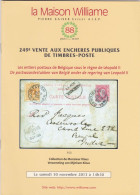 Catalogue De Vente WILLIAM N° 249 COLLECTION Klaus Les Entiers Postaux De Belgique Sous Leopold II - Catalogues De Maisons De Vente