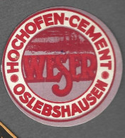 Cachet De Fermeture   -  Allemagne  -  Weser  - Hochofen -cement - Oslebshausen - Erinnophilie