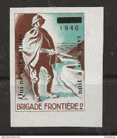 409 - 7 - Timbre Non-dentelé Neuf "Brigade Frontière 2 - Surchargé 1940" - Vignettes