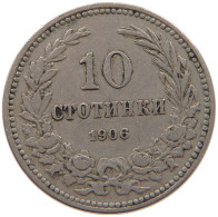 BULGARIA 10 STOTINKI 1906 #s084 0725 - Bulgarije