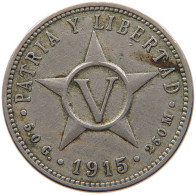 CUBA 5 CENTAVOS 1915 #s082 0135 - Kuba