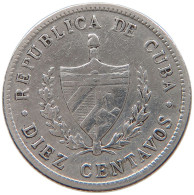 CUBA 10 CENTAVOS 1915 #s082 0125 - Cuba