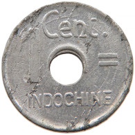 INDOCHINA CENT 1943 #s082 0183 - Indochine