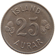 ICELAND 25 AURAR 1967 #s084 0593 - IJsland