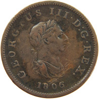 GREAT BRITAIN HALFPENNY 1806 GEORGE III. #s082 0061 - B. 1/2 Penny