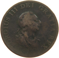 GREAT BRITAIN HALFPENNY 1799 GEORGE III. #s082 0049 - B. 1/2 Penny