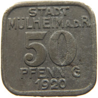 GERMANY NOTGELD 50 PFENNIG 1920 MÜLHEIM #s088 0261 - Monedas/ De Necesidad