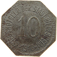 GERMANY NOTGELD 10 PFENNIG 1918 HILDESHEIM #s088 0263 - Monedas/ De Necesidad