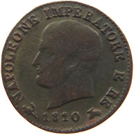 ITALY STATES CENTESIMO 1810 B NAPOLEON I. #s081 0603 - Napoléonniennes