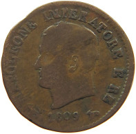 ITALY STATES CENTESIMO 1809 V NAPOLEON I. #s081 0601 - Napoleoniche