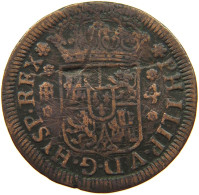 SPAIN 4 MARAVEDIS 1742 #s085 0341 - First Minting