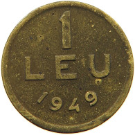 ROMANIA 1 LEU 1949 #s088 0441 - Roumanie