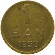 ROMANIA 1 BAN 1953 #s088 0413 - Rumänien