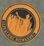 Cachet De Fermeture -  Allemagne   - Gluckliche  Heimkehr - Erinnophilie