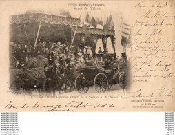 D51  FÊTES FRANCO RUSSES DE 1901 La Tribune Officielle Départ De La Suite De S.M  Nicolas II - Bétheny