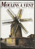 MOULINS A VENT Et Meuniers Des Pays D'Oc   Format 290/200  Neuf   270 Pages - Non Classés