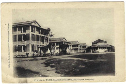 L'hôpital De St Laurent Du Maroni (Guyane Française), Rare - Saint Laurent Du Maroni