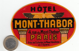 ETIQUETA - STICKER - LUGGAGE LABEL  HOTEL MONT-THABOR   - PARÍS - FRANCE - Etiquettes D'hotels