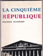 LIVRE :  LA CINQUIEME REPUBLIQUE Par Duverger  240 Pages 227  Grammes - Politique
