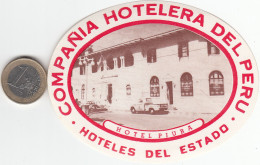 ETIQUETA - STICKER - LUGGAGE LABEL  HOTEL  COMPAÑIA HOTELERA DEL PERÚ - Etiquettes D'hotels