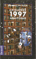 Présence Du Futur - Catalogue Analytique 1997 (Neuf) - Présence Du Futur