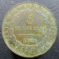 Italia - Regno Di Sardegna - 5 Centesimi 1826 To P - Carlo Felice (1821-1831) - Gig. 108 - Piemonte-Sardegna, Savoia Italiana