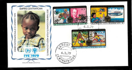 Empire Centraficain - Année Internationale De L'enfant 1979 - Premier Jour - IJDK 037 - UNICEF