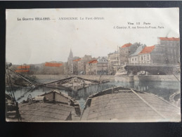 BELGIQUE ANDENNE LE PONT DETRUIT LA GUERRE 1914 1915 - 10216 - Andenne