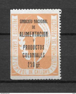 LOTE 1891 C  ///  ESPAÑA  FISCALES - PRECINTO CONTROL DE CALIDAD PRODUCTOS COLONIALES - Steuermarken