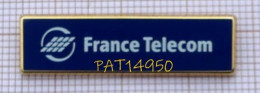 PAT14950 FRANCE TELECOM   LOGO BARRETTE En Version  ARTHUS  BERTRAND - France Telecom