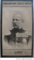 ►  König Albert Von Sachsen Roi De Saxe - Première Collection Photo Felix POTIN 1900 - Félix Potin