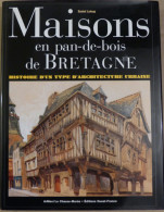 MAISONS EN PAN DE BOIS DE BRETAGNE  - Livre Breton - Bretagne