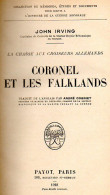 Guerre 14 18 : Coronel Et Les Falklands (la Chasse Aux Croiseurs Allemands) Par John Irving - Guerre 1914-18